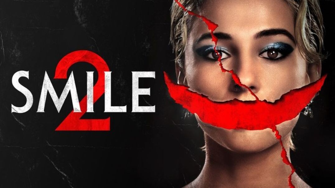 Smile 2 (2024)